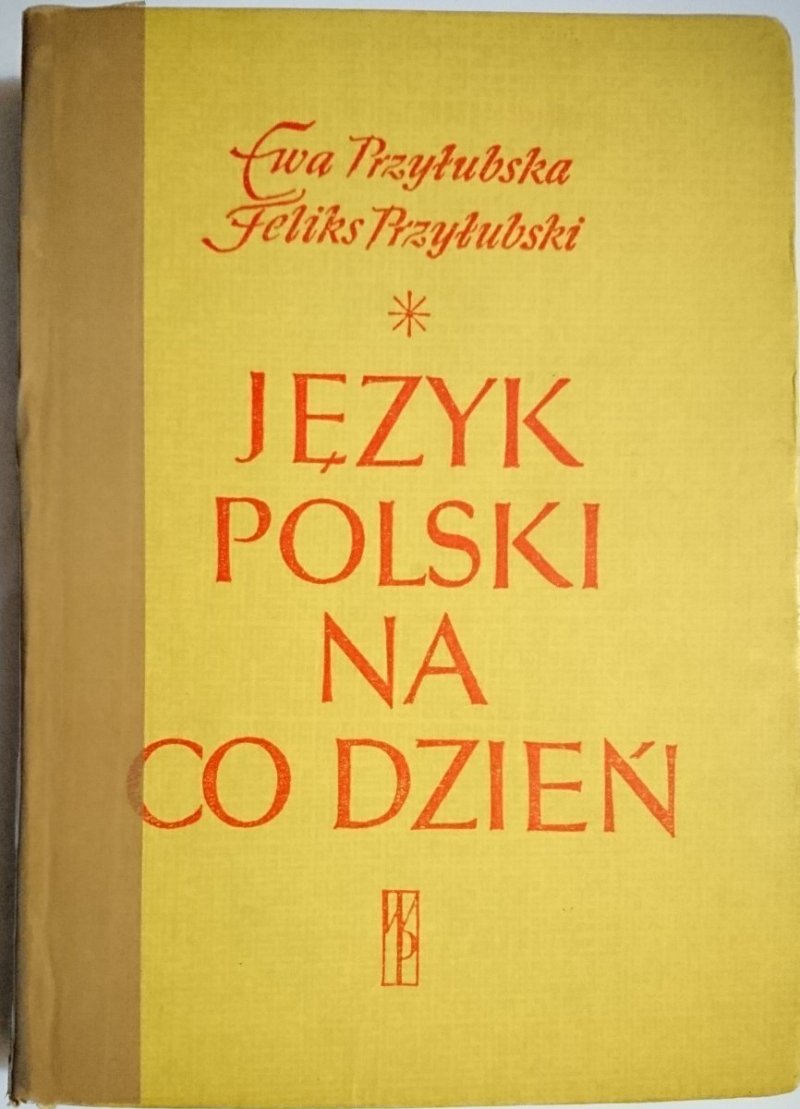 JĘZYK POLSKI NA CO DZIEŃ - Ewa Przyłubska 1969