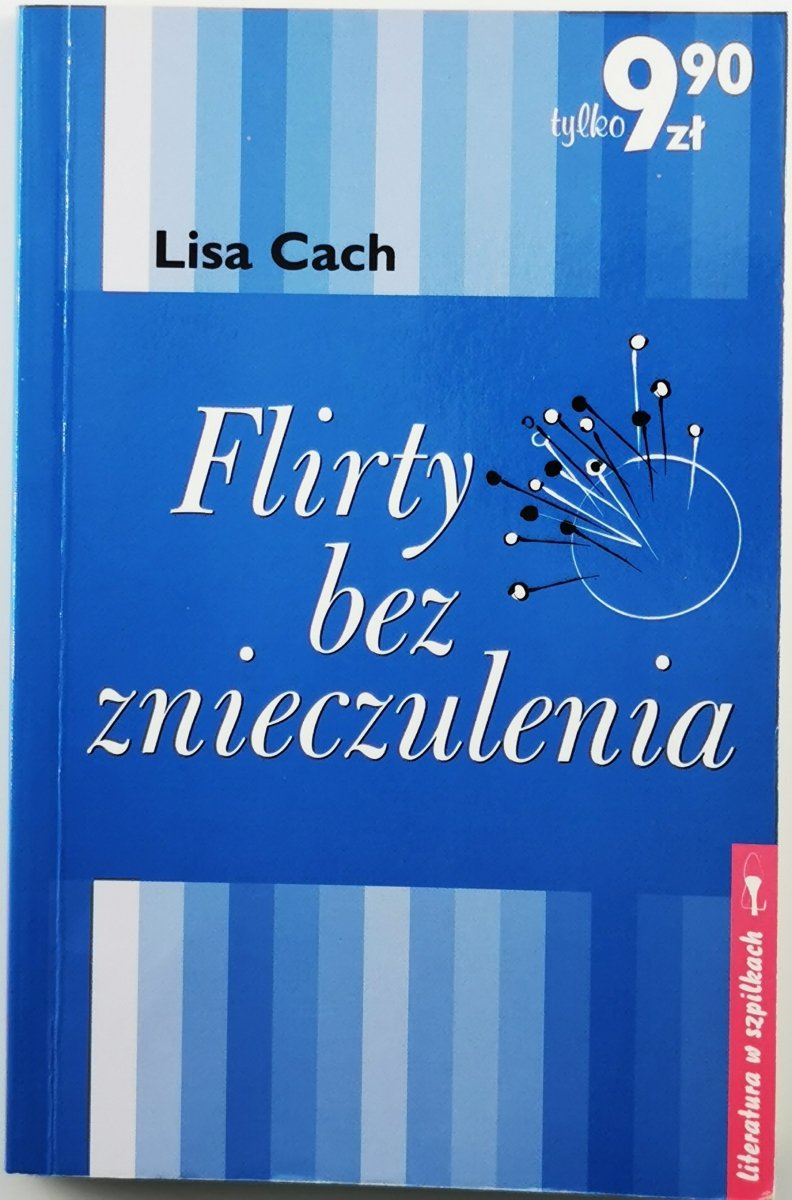 FLIRTY BEZ ZNIECZULENIA - Lisa Cach