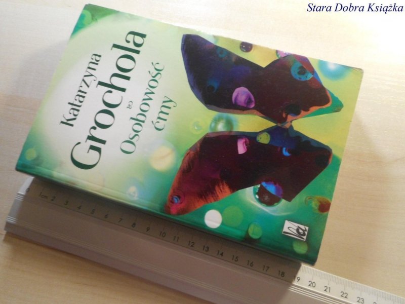 OSOBOWOŚĆ ĆMY - Katarzyna Grochola 2005