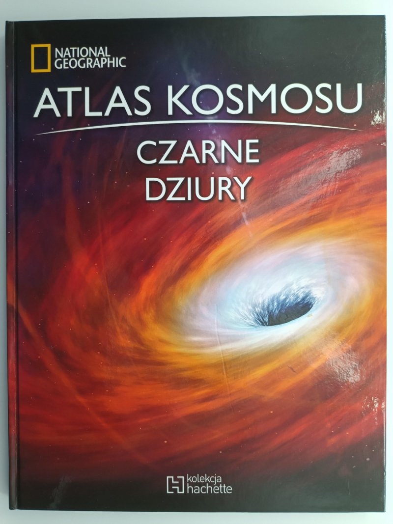 ATLAS KOSMOSU. CZARNE DZIURY. TOM 2