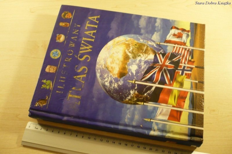 ILUSTROWANY ATLAS ŚWIATA (2005)