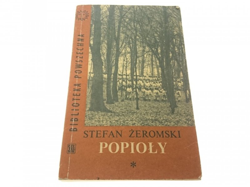 POPIOŁY TOM I - Stefan Żeromski 1966