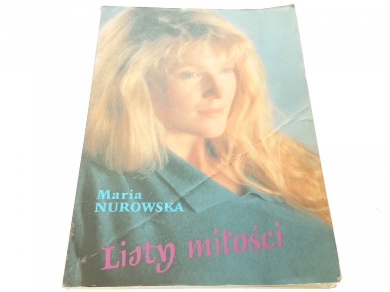 LISTY MIŁOŚCI - Maria Nurowska 1991