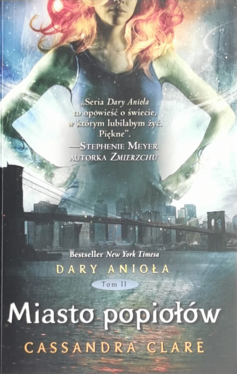 DARY ANIOŁA TOM II MIASTO POPIOŁÓW - Cassandra Clare