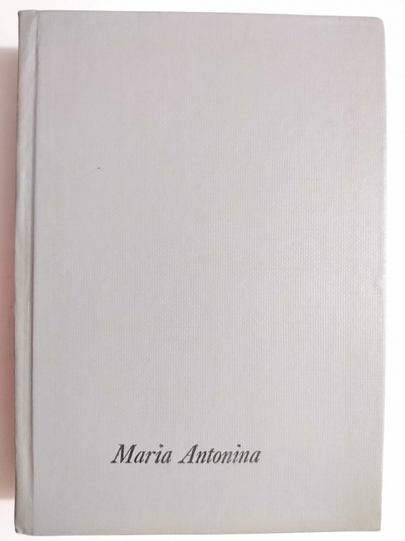 MARIA ANTONINA - Stefan Zweig 1990
