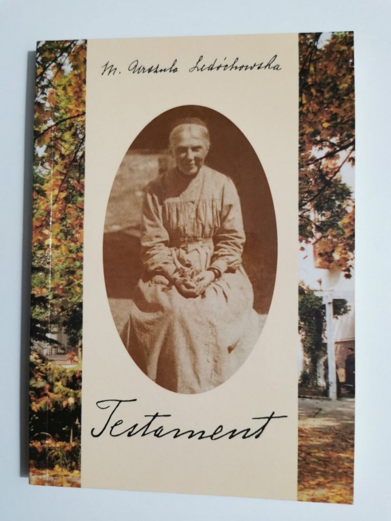 TESTAMENT – SIOSTRA URSZULA LEDÓCHOWSKA 2000