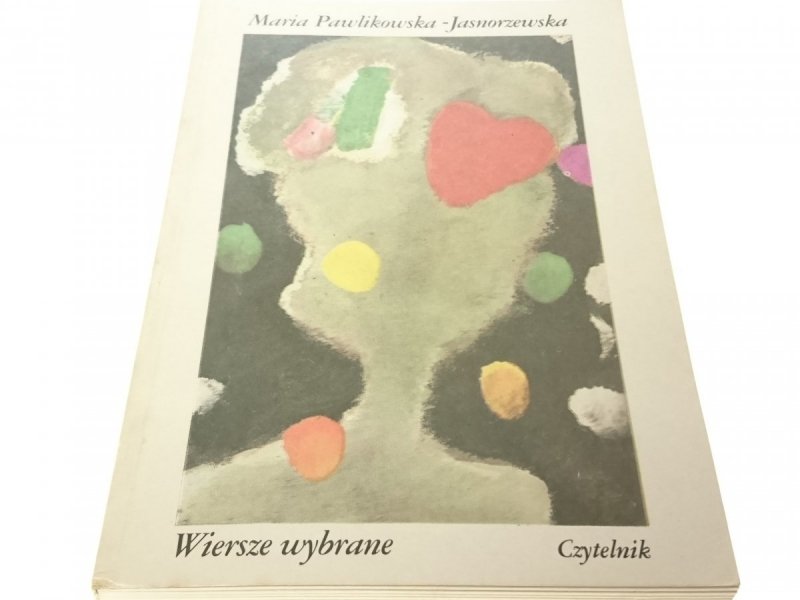 WIERSZE WYBRANE - Pawlikowska-Jasnorzewska (1985)