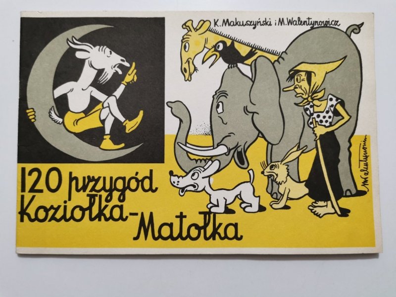 120 PRZYGÓD KOZIOŁKA-MATOŁKA - Makuszyński, Walentynowicz 1990