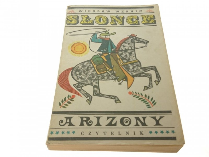 SŁOŃCE ARIZONY - WIESŁAW WERNIC