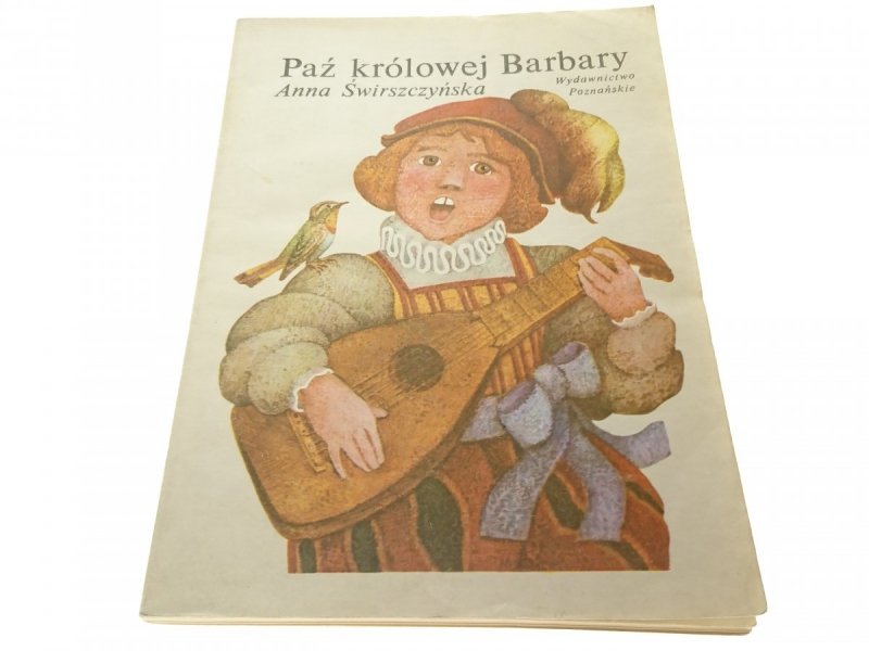PAŹ KRÓLOWEJ BARBARY - Anna Świrszczyńska (1987)