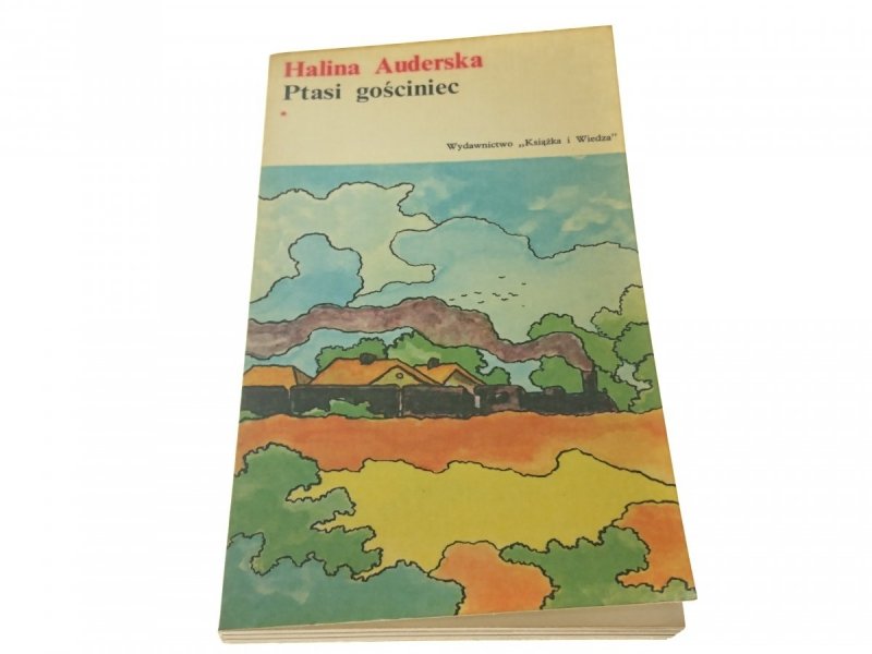 PTASI GOŚCINIEC TOM I - Halina Auderska 1976