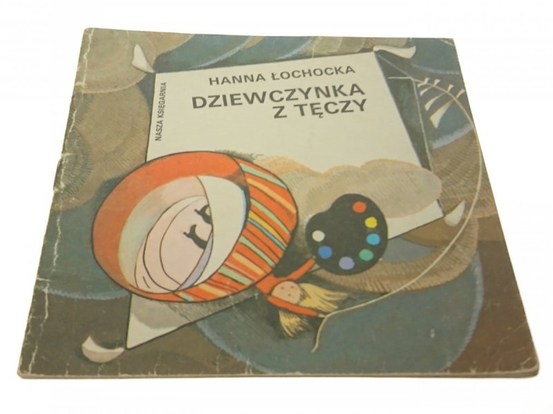 POCZYTAJ MI MAMO: DZIEWCZYNKA Z TĘCZY - Łochocka