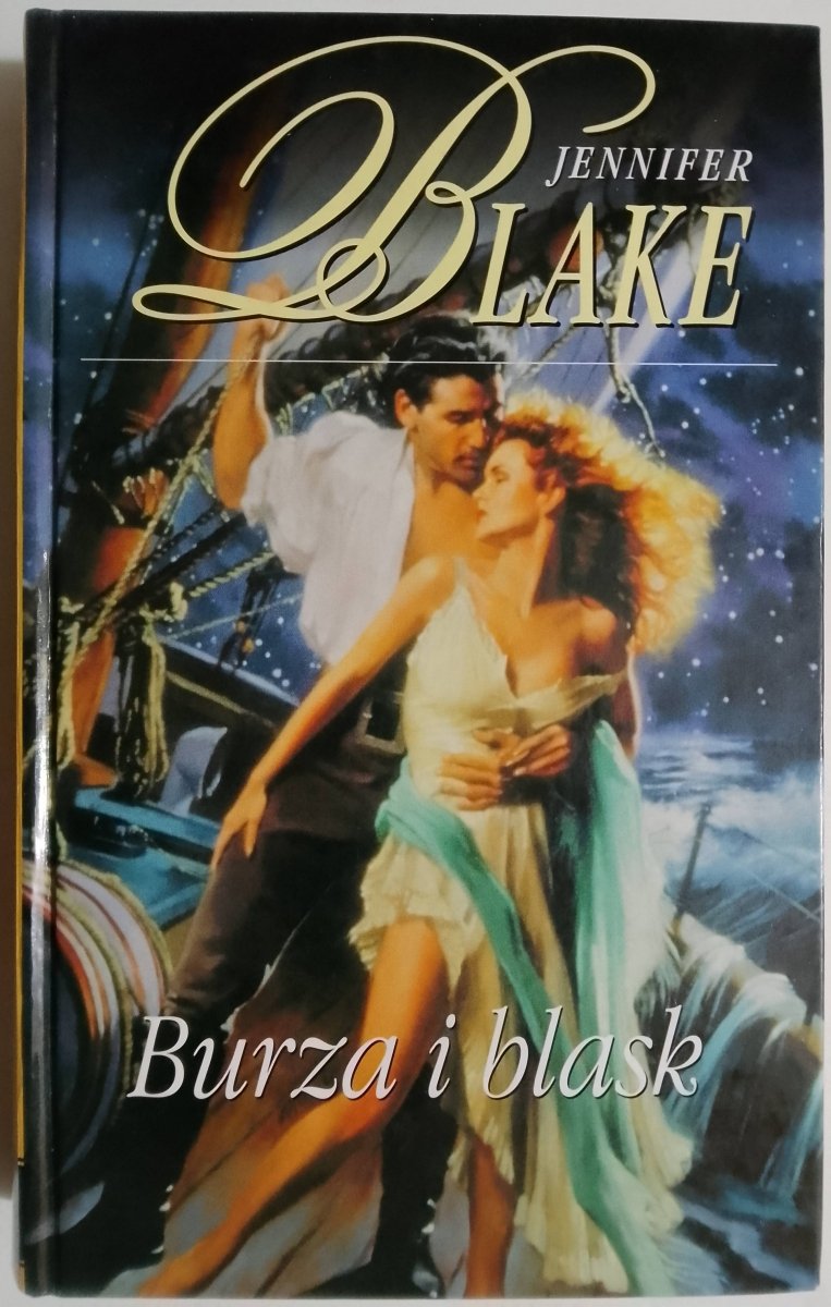 BURZA I BLASK - Jennifer Blake