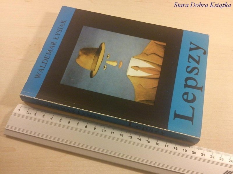 LEPSZY - Waldemar Łysiak (1990)