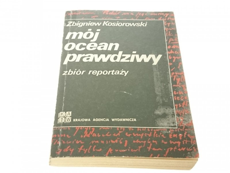 MÓJ OCEAN PRAWDZIWY - Zbigniew Kosiorowski 1985