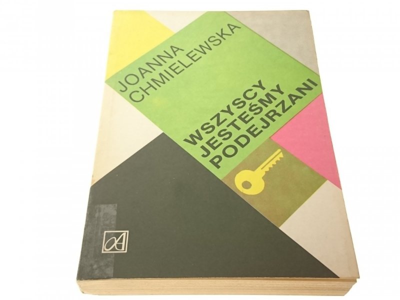 WSZYSCY JESTEŚMY PODEJRZANI - J. Chmielewska 1988