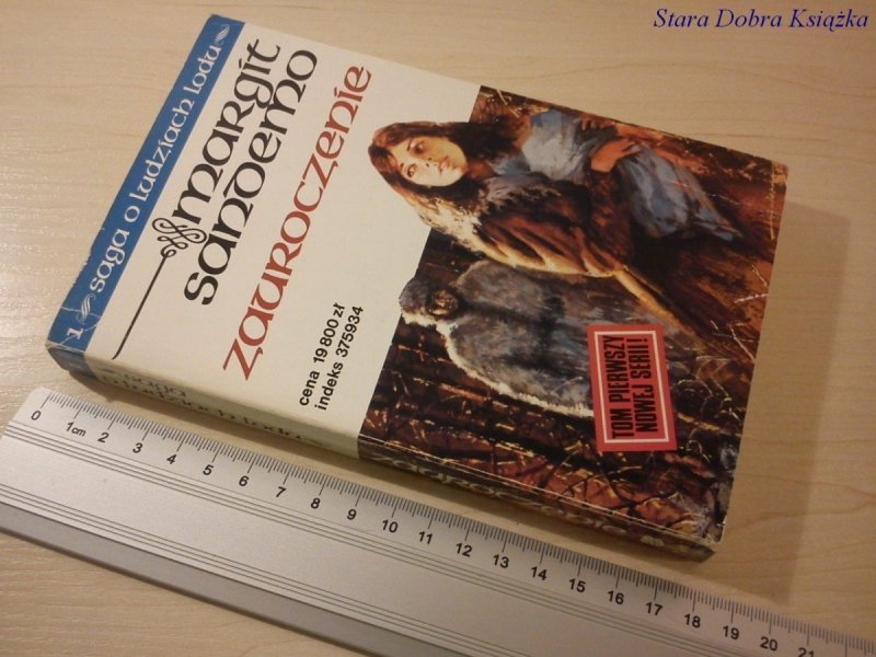 SAGA O LUDZIACH LODU TOM I ZAUROCZENIE