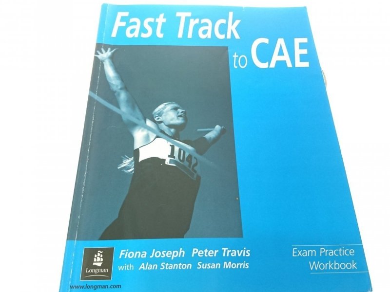 FAST TRACK TO CAE. COURSEBOOK I EXAM PRACTICE