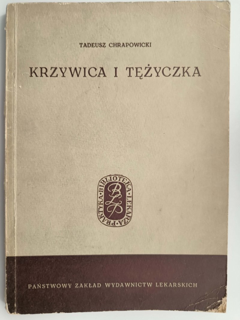 KRZYWICA I TĘŻYCZKA - Tadeusz Chrapowicki