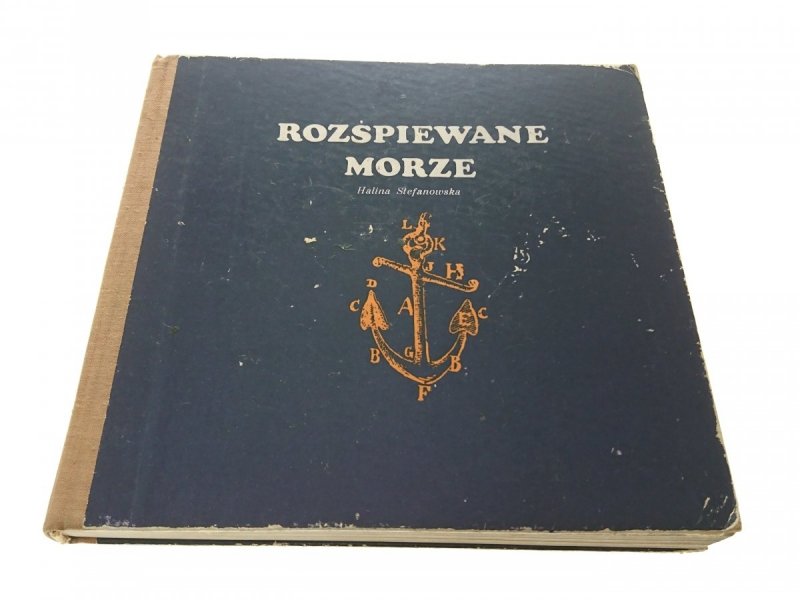 ROZŚPIEWANE MORZE - Halina Stefanowska 1975