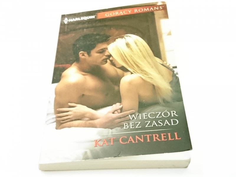 WIECZÓR BEZ ZASAD - Kat Cantrell 2017