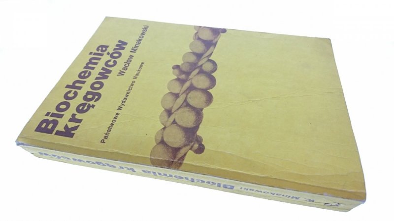 BIOCHEMIA KRĘGOWCÓW - Wacław Minakowski 1990