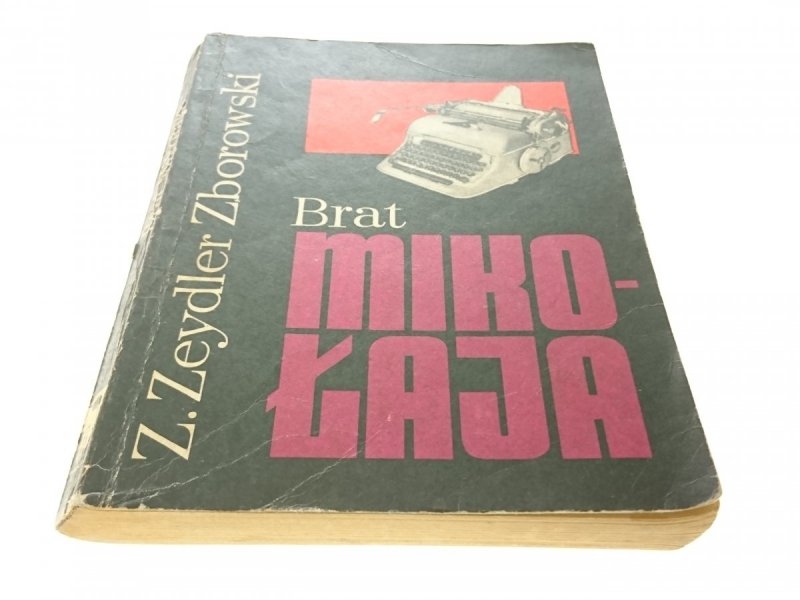 BRAT MIKOŁAJA - Z. Zeydler-Zborowski 1974