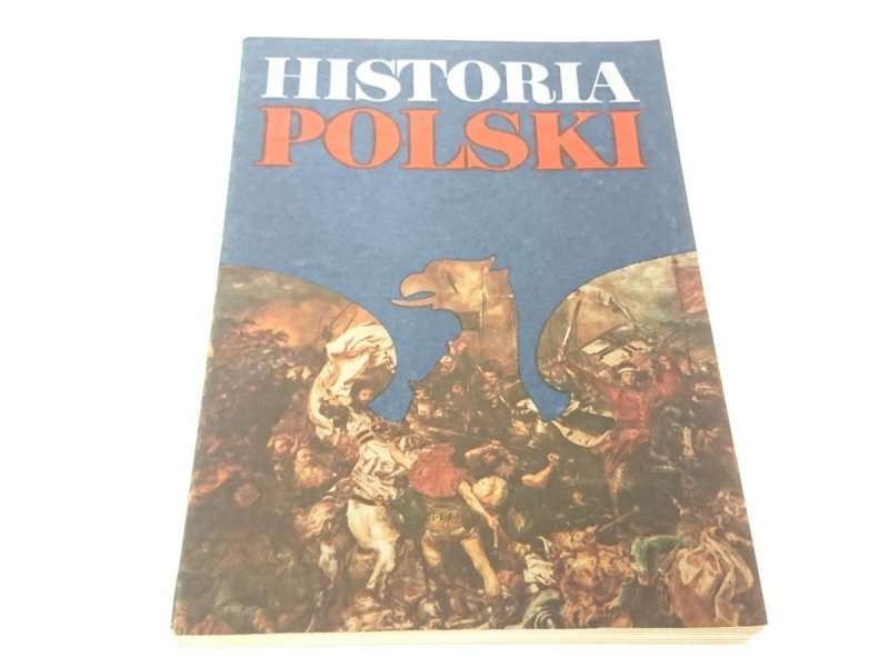 HISTORIA POLSKI DO ROKU 1505 Jerzy Wyrozumski 1984