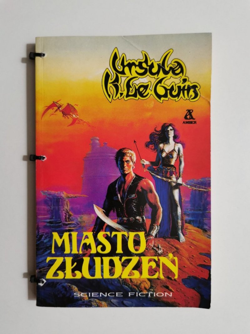 MIASTO ZŁUDZEŃ - Ursula K. Le Guin 1991