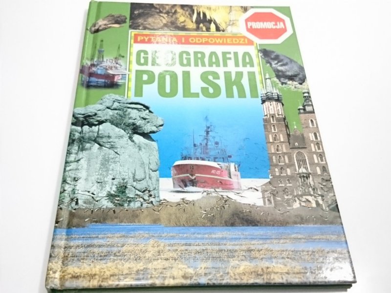 GEOGRAFIA POLSKI. PYTANIA I ODPOWIEDZI M. Kuk 2005