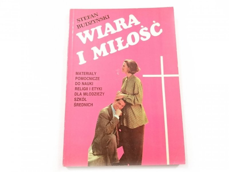 WIARA I MIŁOŚĆ - Stefan Budzyński 1993