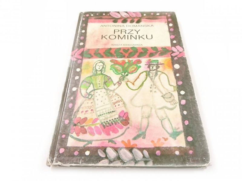 PRZY KOMINKU - Antonina Domańska 1988
