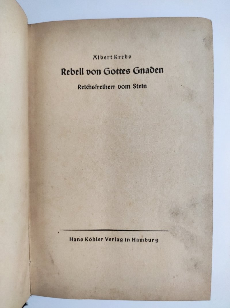 REBELL VON GOTTES GNADEN 1938 - Albert Krebs