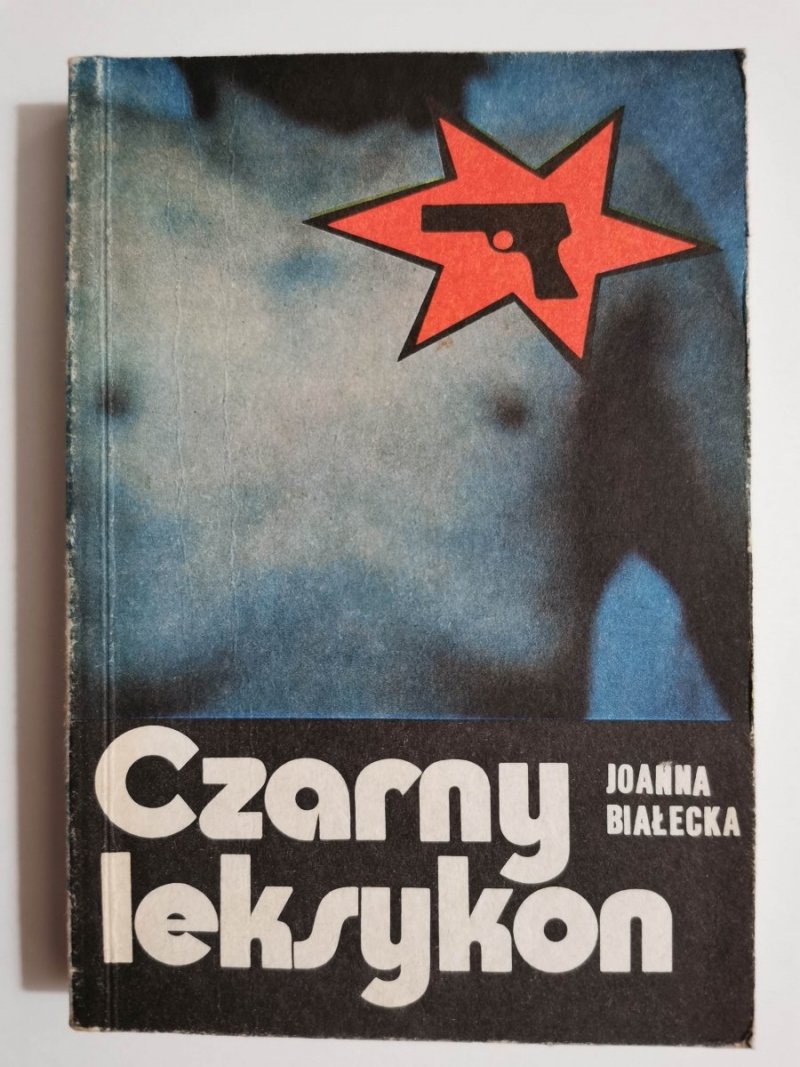 CZARNY LEKSYKON - Joanna Białecka 1987