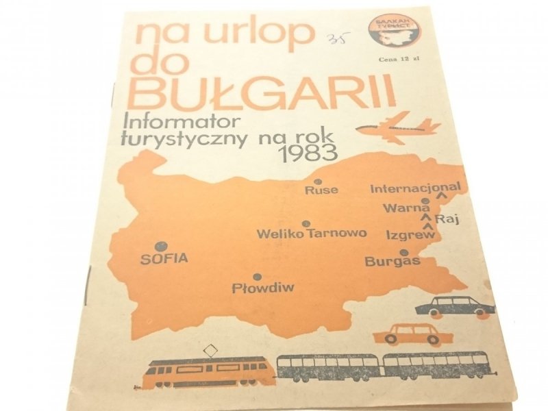 NA URLOP DO BUŁGARII Informator Turystyczny