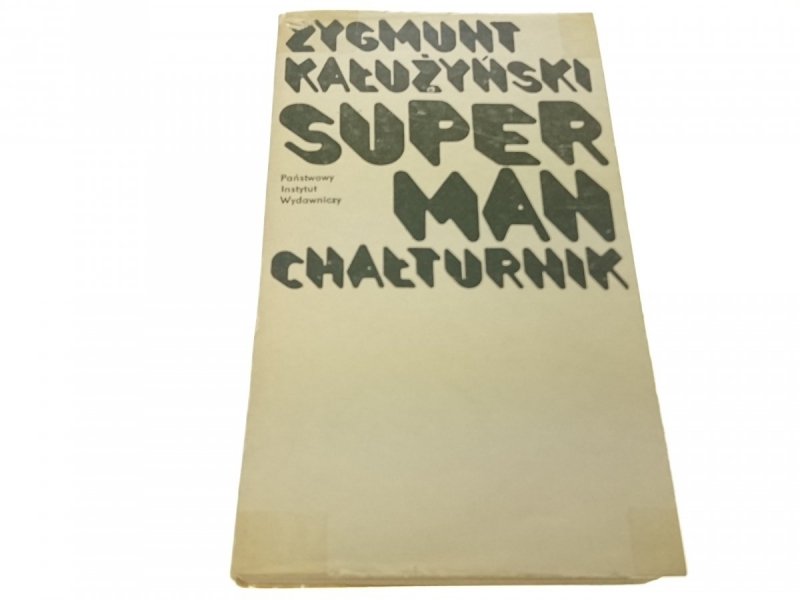 SUPERMAN CHAŁTURNIK - Zygmunt Kałużyński (1982)