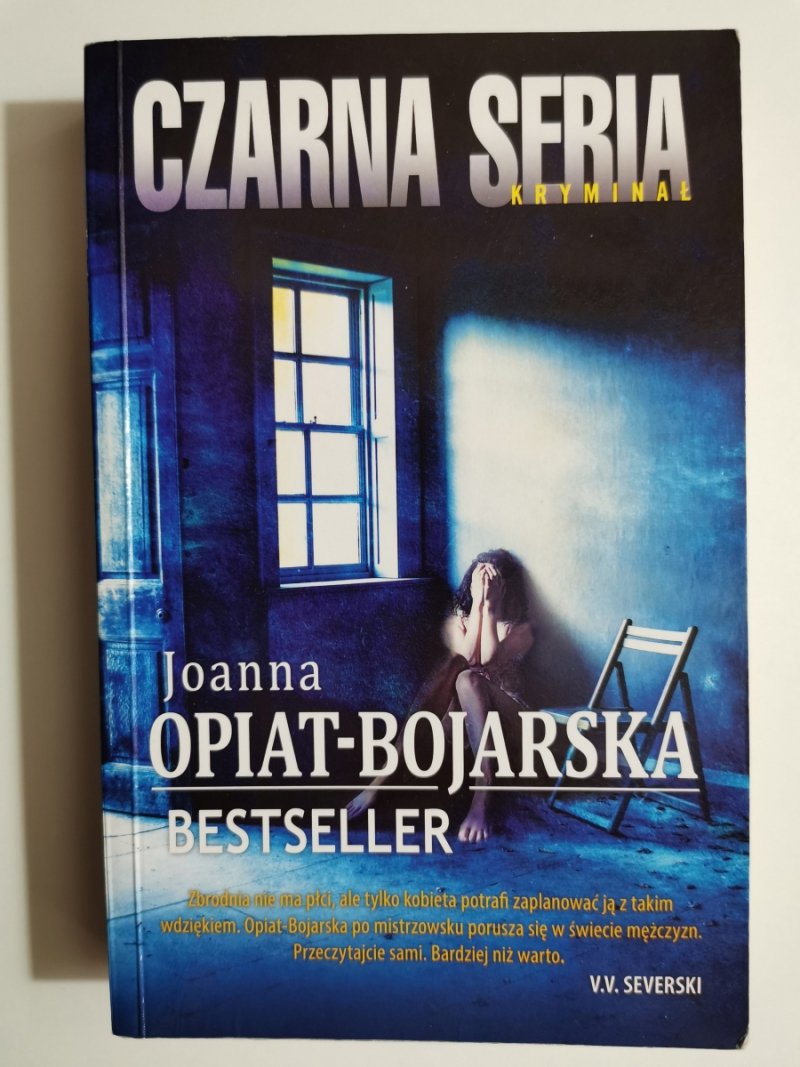 BESTSELLER CZARNA SERIA - Joanna Opiat-Bojarska
