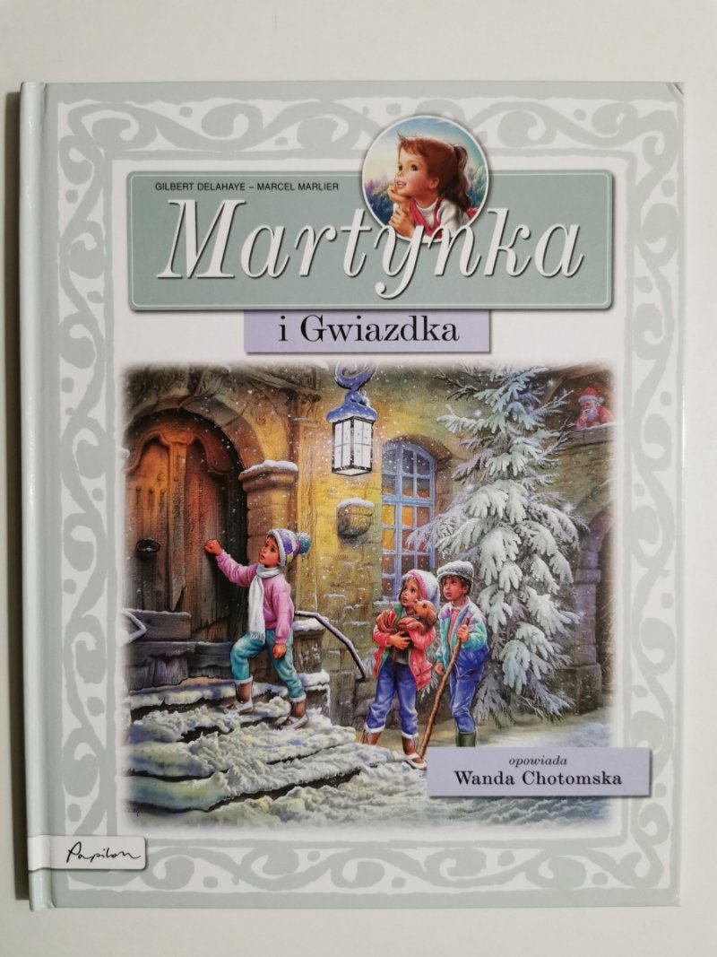 MARTYNKA I GWIAZDKA - Gilbert Delahaye