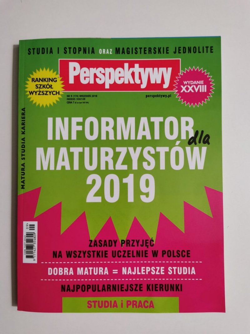PERSPEKTYWY NR 9 (174) WRZESIEŃ 2018 INFORMATOR DLA MATURZYSTÓW 2019