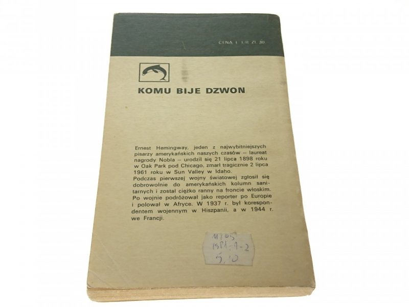 KOMU BIJE DZWON TOM 1 - Ernest Hemingway 1973