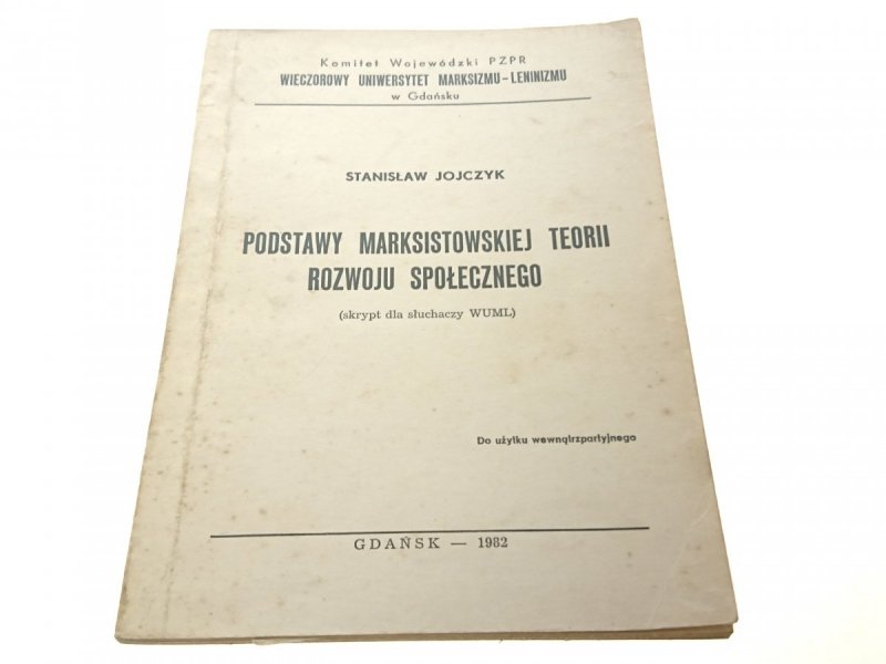 PODSTAWY MARKSISTOWSKIEJ TEORII ROZWOJU (1982)