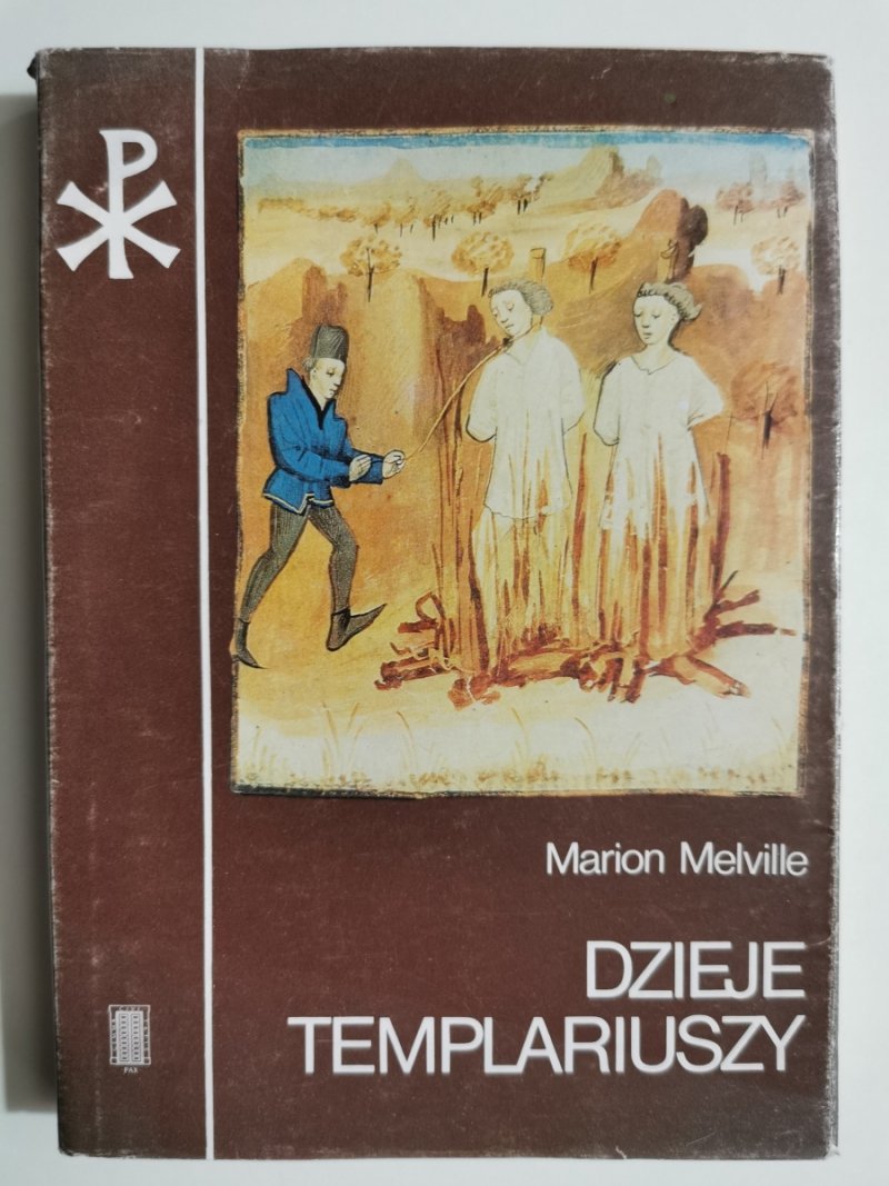 DZIEJE TEMPLARIUSZY - Marion Melville