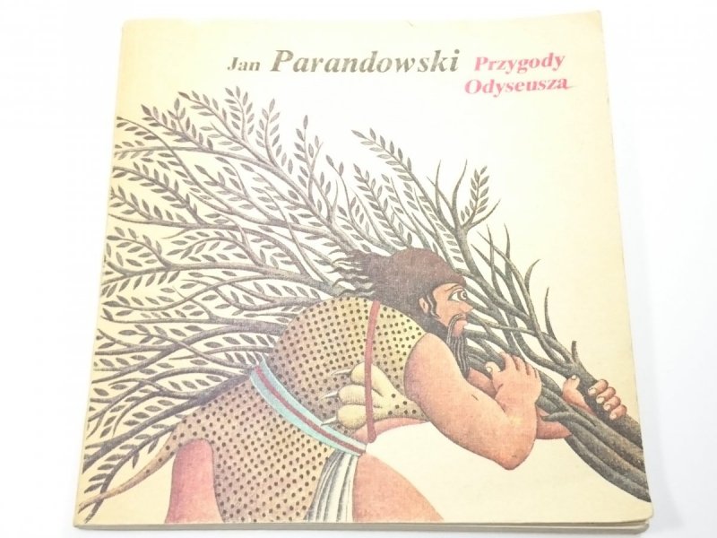 PRZYGODY ODYSEUSZA - Jan Parandowski 1982