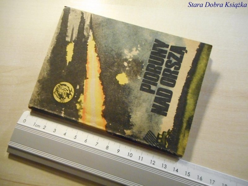 ŻÓŁTY TYGRYS: PIORUNY NAD ORSZĄ - Jankowski 1973