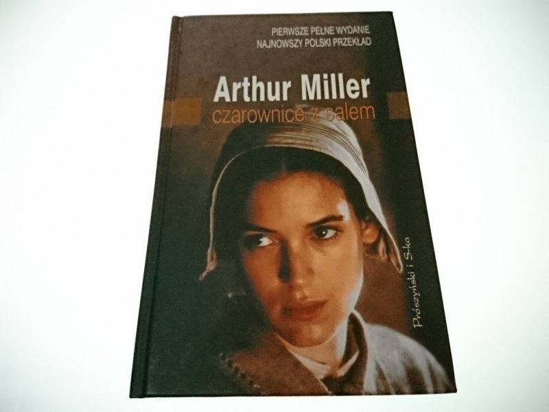 CZAROWNICE Z SALEM - Arthur Miller 2009