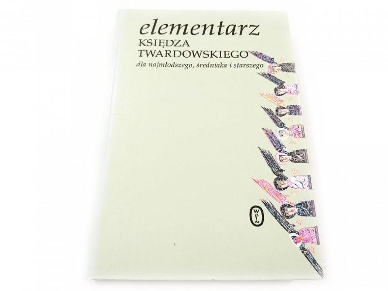 ELEMENTARZ KSIĘDZA TWARDOWSKIEGO - Iwanowska 2000