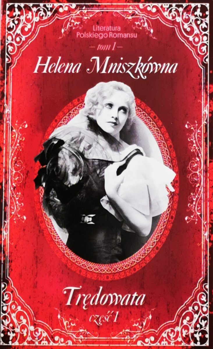 TRĘDOWATA. CZ. 1 - Helena Mniszkówna