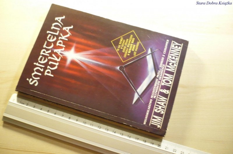 ŚMIERTELNA PUŁAPKA - Jim D. Shaw 1993