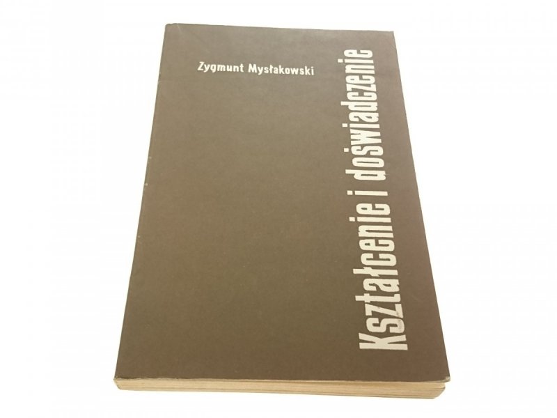 KSZTAŁCENIE I DOŚWIADCZENIE - Mysłakowski 1961