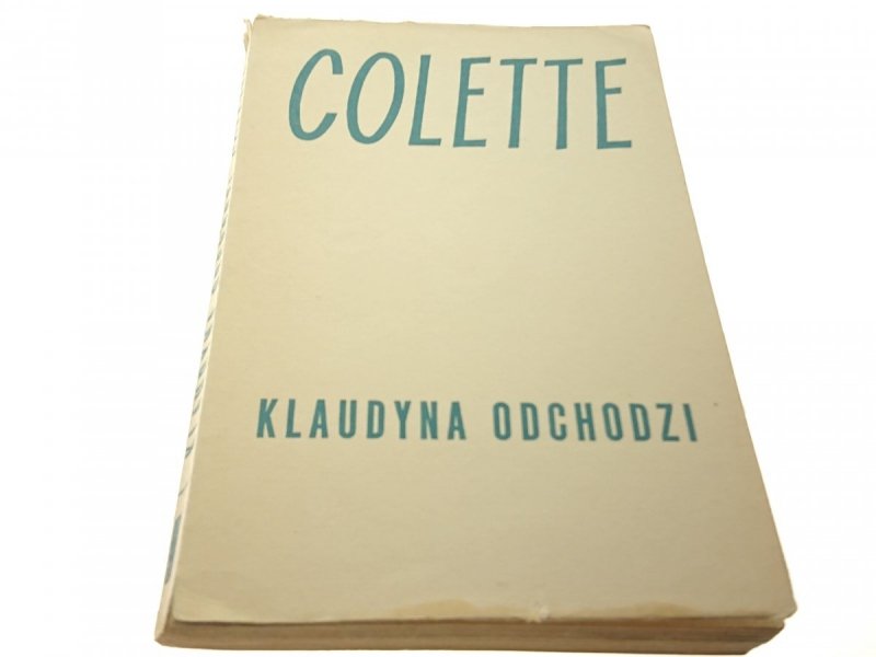 KLAUDYNA ODCHODZI - Colette (1958)